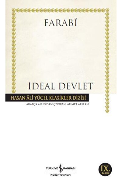 TÜRKİYE İŞ BANKASI KÜLTÜR YAYINLARI İdeal Devlet (K.Kapak) FARABİ