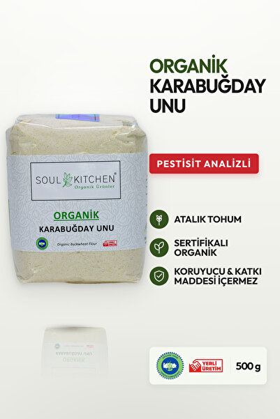 Soul Kitchen Organik Ürünler Organik Sertifikalı Karabuğday Unu Katkısız Anal...