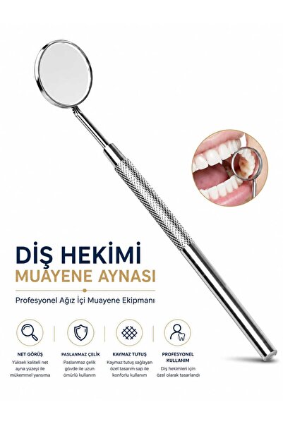 PİRAYE AKSESUAR Diş Aynası • Paslanmaz Çelik Ağız Bakımı • Diş Hekimi