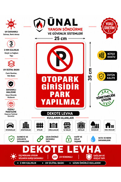 ünalgrup Otopark Girişidir Park Yapılmaz Uyarı Levhası 25x35 cm Dekota PVC Ta...