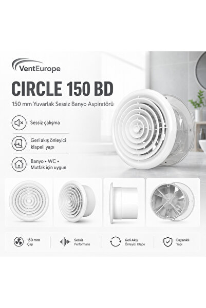 Venteurope Circle 150 BD – 15’lik Yuvarlak Sessiz Banyo Aspiratörü – Klapeli ...