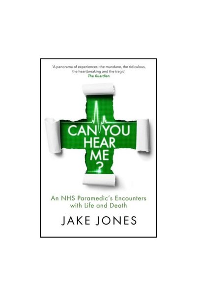 Quercus Can You Hear Me? A Paramedic's Encounters with Life and Death
