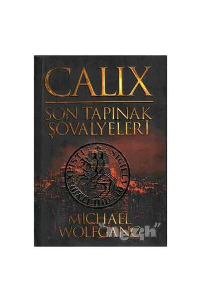MK Publications Calix - Son Tapınak Şovalyeleri