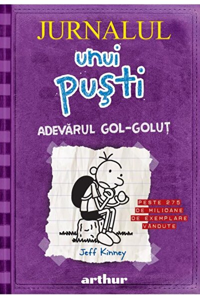 Editura Arthur Jurnalul unui puşti 5. Adevărul gol-goluţ