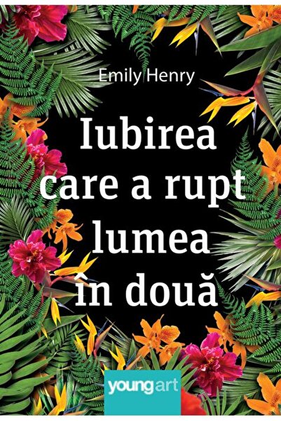 editura YoungArt Iubirea care a rupt lumea în două