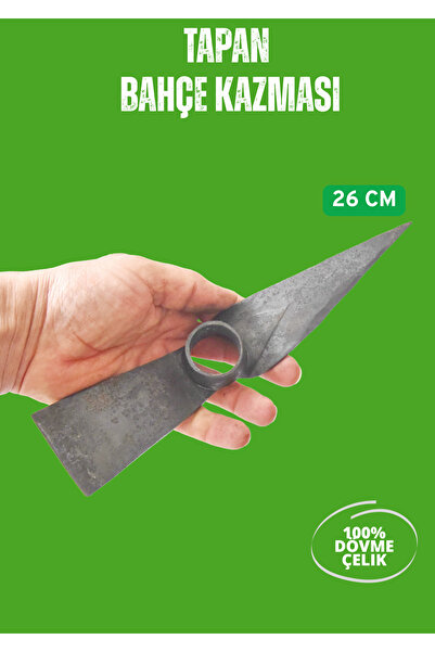 TAPAN BIÇAĞI Tapan Bağ Bahçe Kazması 26 cm Kaynaksız
