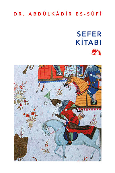 Bedevi Yayınları Sefer Kitabı - Dr. Abdülkadir Es-Sufi