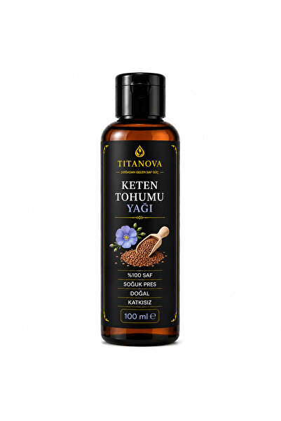TİTANOVA Keten Tohumu Yağı 100 ml %100 Saf Soğuk Pres