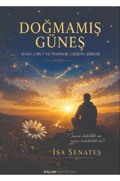 Kalan Yayınları Doğmamış Güneş Roman