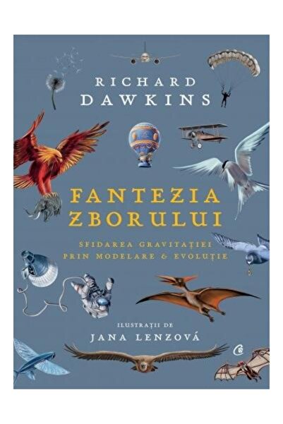 Editura Curtea Veche Fantezia zborului. Sfidarea gravitatiei prin model