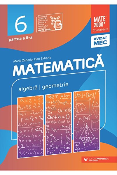Paralela 45 Matematică. Algebra, Geometrie. Clasa a 6-a. Consolidare. Partea ...