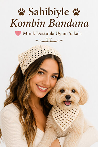 NEHOLİA Women & Dog Combination Hand Knitted Tiny Friend Bandana Set Adjustab...