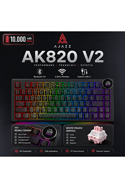 Ajazz Ak820 V2 Ekranlı, Kablosuz Mekanik Oyun Klavyesi-10.000 Mah Batarya