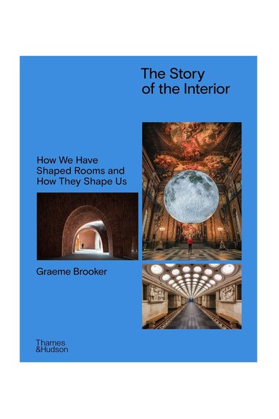 Thames & Hudson The Story of the Interior 9780500027592