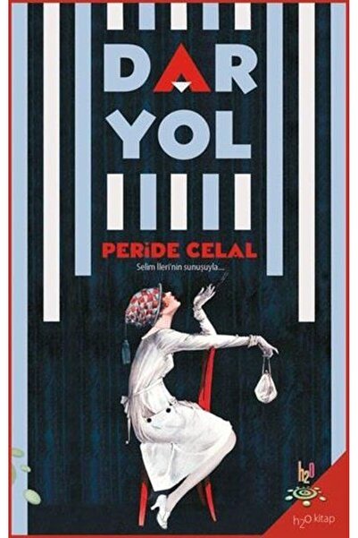 h2o Kitap Dar Yol - Selim İleri'nin Sunuşuyla...