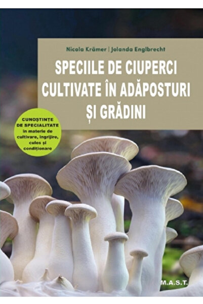OEM Speciile de ciuperci cultivate in adaposturi si gradini