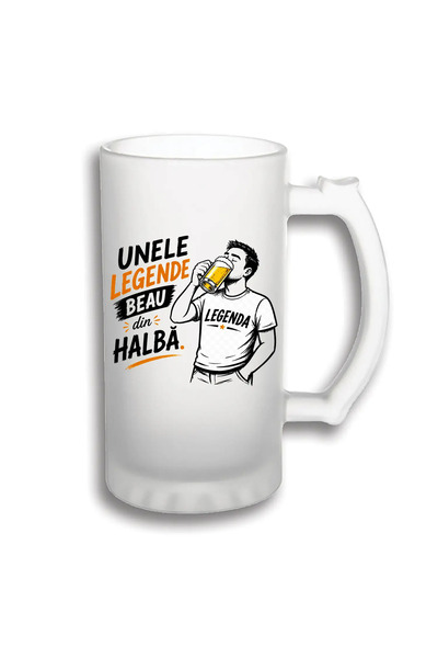 peGiftuiala Halbă Bere Personalizată 500 ml – Unele Legende Beau din Halbă