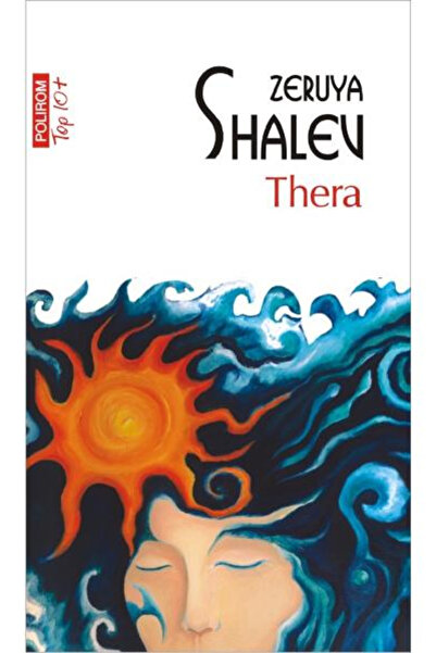 Editura Polirom Thera Top 10+ No. 579, Zeruya Shalev - Polirom Publishing House