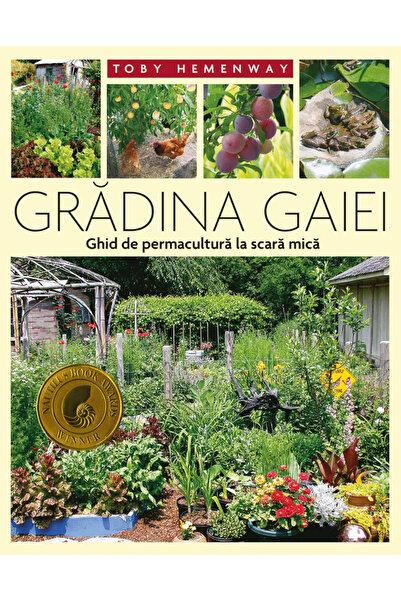 Editura Casa Grădina lui Gaia, Toby Hemenway - Editura Casa