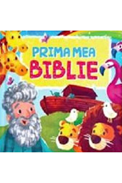 Editura Flamingo GD My First Bible, - Flamingo Publishing House