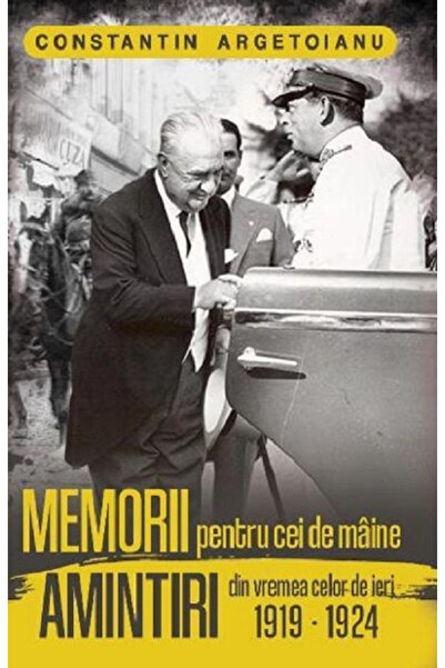 Editura Paul Editions Memories for Tomorrow. Recollections from the Time of Y...