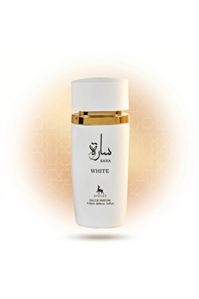 Ayelet Parfumuri Orientale pentru Femei - Sara White 100ML - EDP