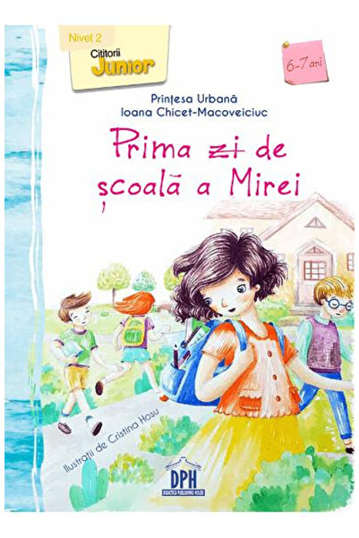 Editura DPH The Bride's First Day of School, Ioana Chicet-Macoveiciuc - DPH P...