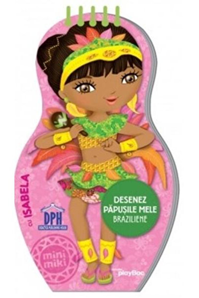 Editura DPH I Draw My Brazilian Dolls, - DPH Publishing House