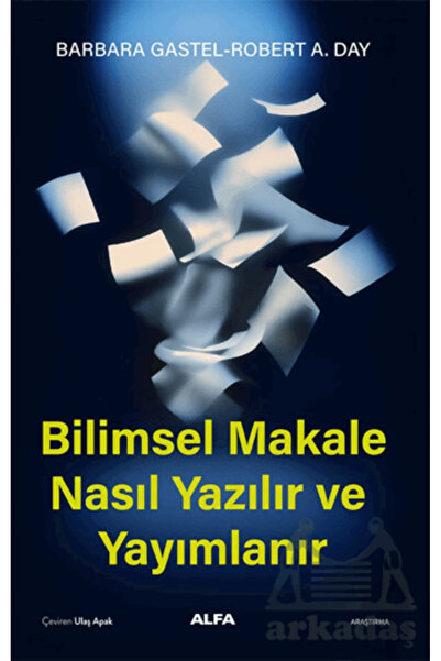 Alfa Yayınları Bilimsel Makale Nasıl Yazılır Ve Yayımlanır