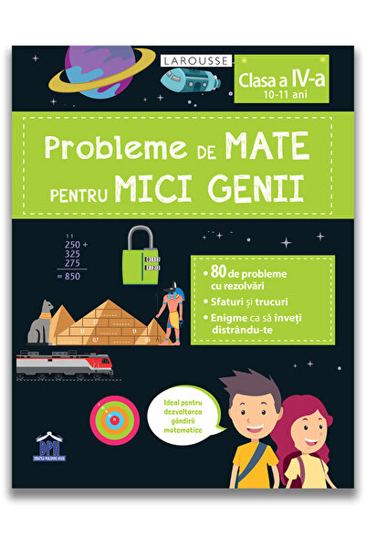 Editura DPH Probleme de matematică pentru micuți genii - Clasa a 4-a, - Editu...
