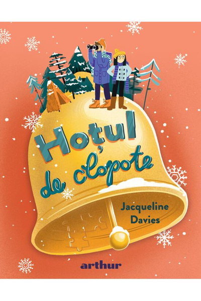 Editura Art The Lemonade War #3. The Bell Thief, Jacqueline Davies - Art Publ...