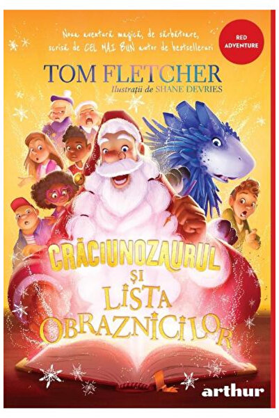 Editura Art The Christmasaurus and the Naughty List, Tom Fletcher - Art Publi...