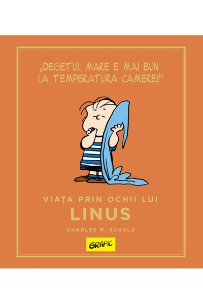 Editura Art Peanuts. Life Guides: Life Through Linus's Eyes, Charles M. Schul...