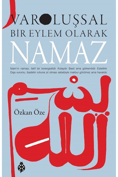 Uğurböceği Yayınları VAROLUŞSAL BİR EYLEM OLARAK NAMAZ