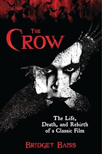 Ingram The Crow: The Life, Death, and Rebirth of a Classic Film