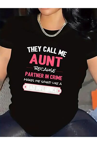 17TAKI Short Sleeve T-Shirt They Call Aunt Because Partner in Crime Makes Me ...