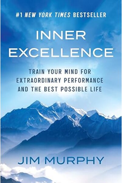 Orion Inner Excellence Train Your Mind For Extraordinary Performance And The ...