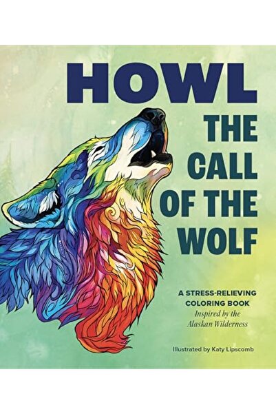 Penguin Random House Howl The Call Of The Wolf A Stressrelieving Adult Colori...