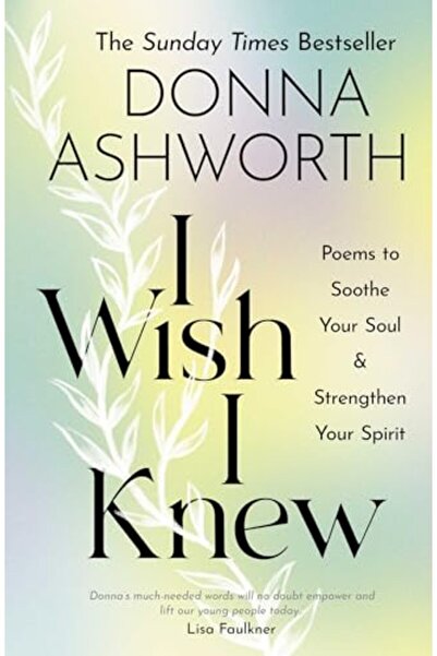 GBS Grantham Book Service I Wish I Knew Poems To Soothe Your Soul And Strengt...
