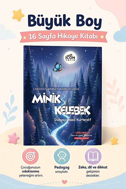 MİNİK KELEBEK - 16 Sayfa Eğitici Çocuk Hikaye Kitabı - HEDİYELİ