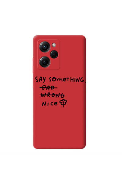Other Xiaomi Poco X5 Pro Say Something Red Colored Silicone TPU Θήκη