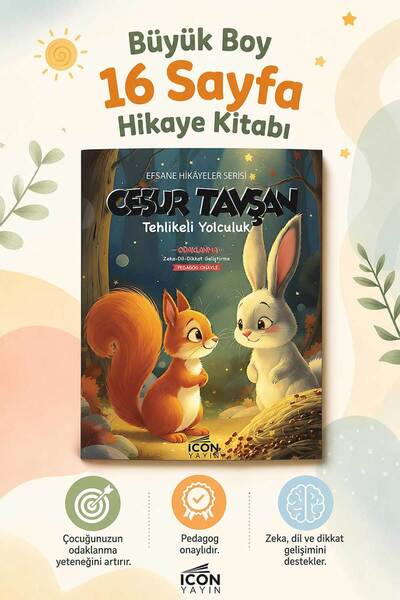 İCON YAYIN CESUR TAVŞAN - 16 Sayfa Eğitici Çocuk Hikaye Kitabı - HEDİYELİ