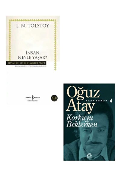 TÜRKİYE İŞ BANKASI KÜLTÜR YAYINLARI 2 Kitap.İnsan neyle yaşar + Korkuyu Bekle...