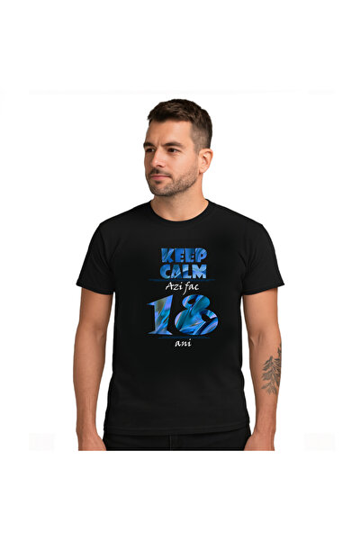 OEM Tricou barbat Keep calm,azi fac 18 ani , 100%bumbac