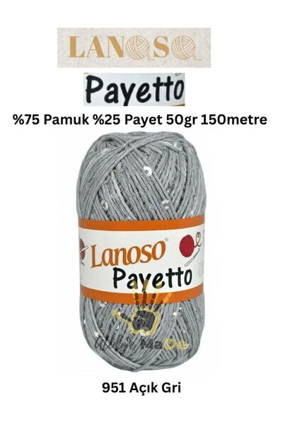 Lanoso Payetto -951 Açık Gri- %75Pamuk %25Payet 50gr 150m Tek Yumak Pullu İp