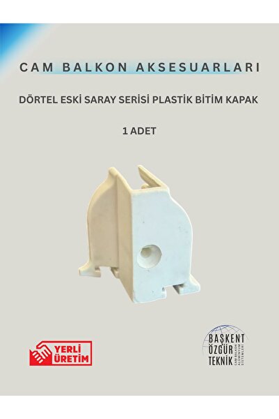 CADDE CAM BALKON DÖRTEL ESKİ SARAY SERİSİ PLASTİK BİTİM KAPAK