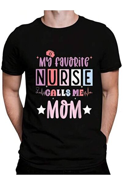 9TAY Humorous T-Shirt Registered Nurses That Says 'My Favorite Nurse Calls Me...