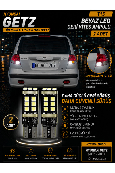 DuoLight Hyundai Getz (2002-2011) Uyumlu T15 W16W Beyaz LED Geri Vites Ampulü...
