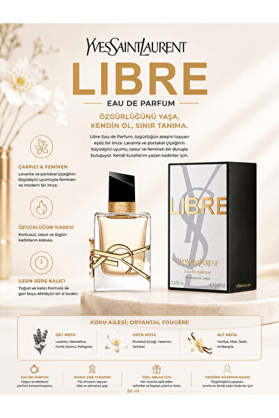 Yves Saint Laurent Libre EDP Lavanta, Portakal Çiçeği ve Vanilya Notalı Kadın...