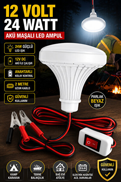 nelerbulurum 12 Volt 24 Watt Akü Maşalı LED Ampul 2 Metre Kablolu Anahtarlı K...